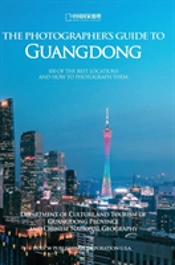 The Photographer'S Guide To Guangdong