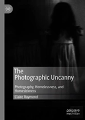The Photographic Uncanny