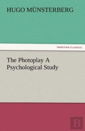 The Photoplay A Psychological Study