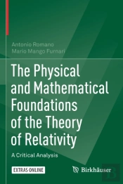 The Physical And Mathematical Foundations Of The Theory Of Relativity