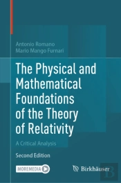 The Physical And Mathematical Foundations Of The Theory Of Relativity