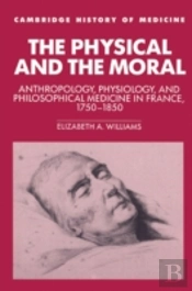 The Physical And The Moral
