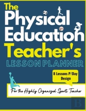 The Physical Education Teacher'S Lesson