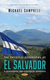 The Physical Geography Of El Salvador