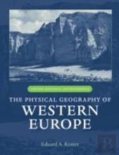 The Physical Geography Of Western Europe