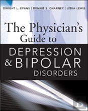 The Physicianâ€™S Guide To Depression And Bipolar Disorders