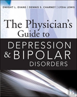 Bertrand.pt - The Physicianâ€™S Guide To Depression And Bipolar Disorders