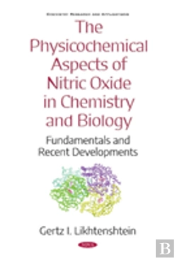 Bertrand.pt - The Physicochemical Aspects Of Nitric Oxide In Chemistry And Biology