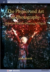 The Physics And Art Of Photography, Volume 3