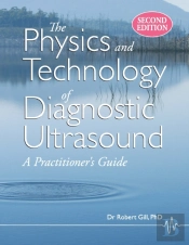 The Physics And Technology Of Diagnostic Ultrasound