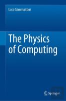 The Physics Of Computing
