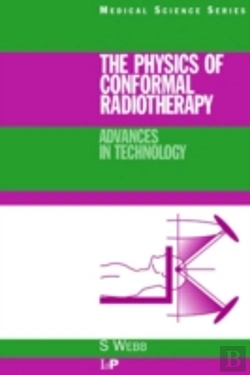 Bertrand.pt - The Physics Of Conformal Radiotherapy