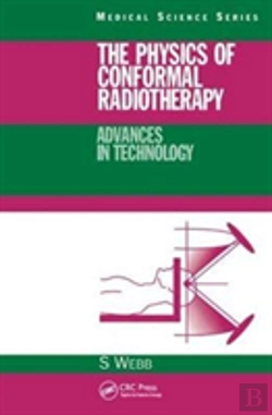 Bertrand.pt - The Physics Of Conformal Radiotherapy