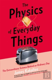 The Physics Of Everyday Things