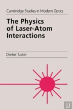 Bertrand.pt - The Physics Of Laser-Atom Interactions