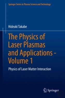 Bertrand.pt - The Physics Of Laser Plasmas And Applications - Volume 1
