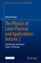 The Physics Of Laser Plasmas And Applications - Volume 2
