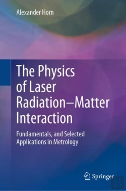 Bertrand.pt - The Physics Of Laser Radiationâ€“Matter Interaction