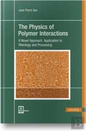 The Physics Of Polymer Interactions