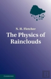 The Physics Of Rainclouds