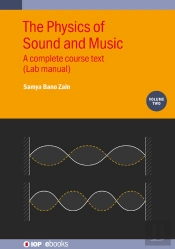 The Physics Of Sound And Music, Volume 2