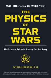 The Physics Of Star Wars