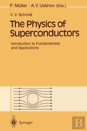 The Physics Of Superconductors
