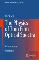 The Physics Of Thin Film Optical Spectra