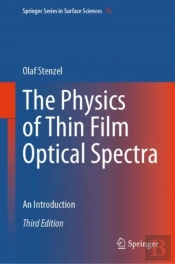 The Physics Of Thin Film Optical Spectra