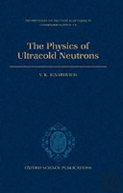 The Physics Of Ultracold Neutrons