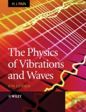 The Physics Of Vibrations And Waves