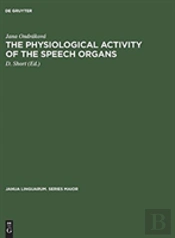 The Physiological Activity Of The Speech Organs