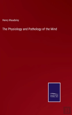 Bertrand.pt - The Physiology And Pathology Of The Mind