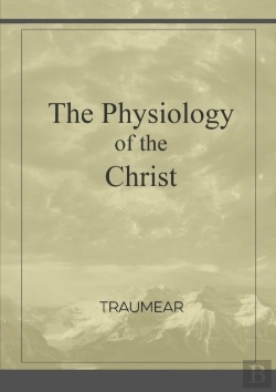 Bertrand.pt - The Physiology Of The Christ