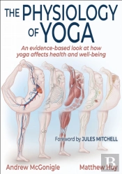 The Physiology Of Yoga