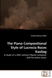 The Piano Compositional Style Of Lucreci