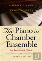The Piano In Chamber Ensemble, Second Edition