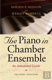 The Piano In Chamber Ensemble, Second Edition