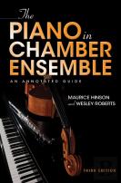 The Piano In Chamber Ensemble, Third Edition