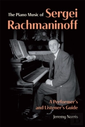 The Piano Music Of Sergei Rachmaninoff