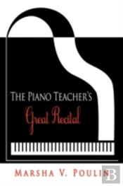 The Piano Teacher'S Great Recital