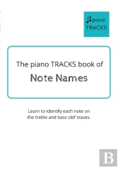 The Piano Tracks Book Of Note Names