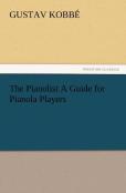 The Pianolist A Guide For Pianola Players