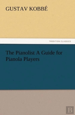 Bertrand.pt - The Pianolist A Guide For Pianola Players