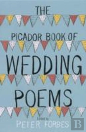 The Picador Book Of Wedding Poems