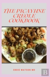 The Picayune Creole Cookbook