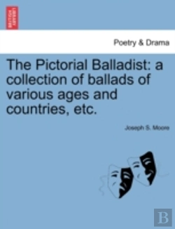 Bertrand.pt - The Pictorial Balladist: A Collection Of