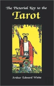 The Pictorial Key To The Tarot