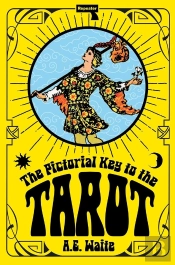 The Pictorial Key To The Tarot
