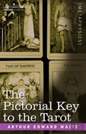 The Pictorial Key To The Tarot